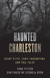 Haunted Charleston