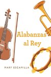 Alabanzas Al Rey