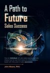 A Path to Future Sales Success