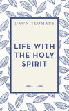 Life with the Holy Spirit