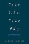 Your Life, Your Way