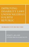 Improving Disability Laws under Nigeria's Fourth Republic