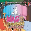 Wag and the Judgement of Bow-Wow