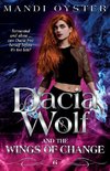 Dacia Wolf & the Wings of Change