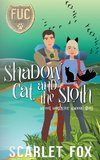 Shadow Cat and the Sloth