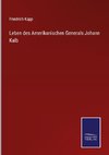 Leben des Amerikanischen Generals Johann Kalb