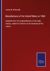 Manufactures of the United States in 1860