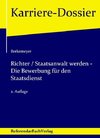 Richter / Staatsanwalt werden - Die Bewerbung für den Staatsdienst