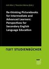 Re-thinking Picturebooks for Intermediate and Advanced Learners: Perspectives for Secondary English Language Education