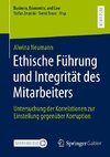 Ethische Führung und Integrität des Mitarbeiters