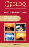 Point Fort Point Faible, la stratégie gagnante pour réussir son parcours permis