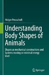 Understanding Body Shapes of Animals