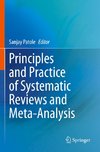 Principles and Practice of Systematic Reviews and Meta-Analysis