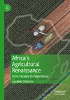 Africa's Agricultural Renaissance