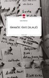 Gesucht: Gott (m,w,d). Life is a Story - story.one