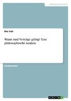 Wann sind Verträge gültig? Eine philosophische Analyse