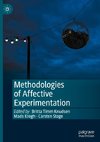 Methodologies of Affective Experimentation