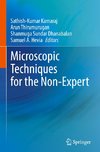 Microscopic Techniques for the Non-Expert