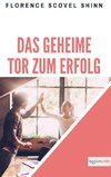 Das geheime Tor zum Erfolg