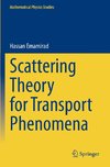 Scattering Theory for Transport Phenomena