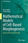 Mathematical Models of Cell-Based Morphogenesis