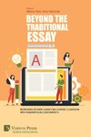 Beyond the Traditional Essay