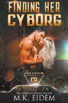 Finding Her Cyborg