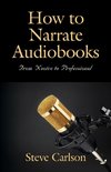 HOW TO NARRATE AUDIOBOOKS