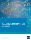 Asia Bond Monitor - June 2022