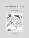 Guerres pour Troie