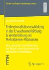 Professionalitätsentwicklung in der Erwachsenenbildung & Weiterbildung als Mehrebenen-Phänomen