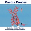 Cactus Faeries