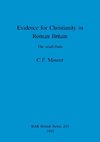 Evidence for Christianity in Roman Britain