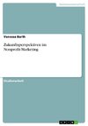 Zukunftsperspektiven im Nonprofit-Marketing