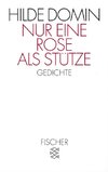 Nur eine Rose als Stütze