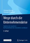 Wege durch die Unternehmenskrise