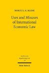 Uses and Misuses of International Economic Law