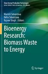 Bioenergy Research: Biomass Waste to Energy