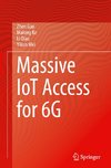 Massive IoT Access for 6G