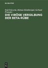 Die viröse Vergilbung der Beta-Rübe