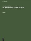 Quartärpaläontologie, Band 3, Quartärpaläontologie Band 3