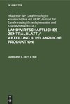 Landwirtschaftliches Zentralblatt / Abteilung II. Pflanzliche Produktion, Jahrgang 9, Heft 4, Mai