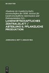 Landwirtschaftliches Zentralblatt / Abteilung II. Pflanzliche Produktion, Jahrgung 9, Heft 1, Januar 1964