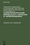 Landwirtschaftliches Zentralblatt / Abteilung IV. Veterinärmedizin, Jahrgang 9, Heft 2, Februar 1964