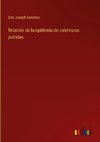 Relación de la epidemia de calenturas putridas