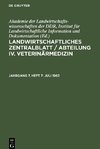 Landwirtschaftliches Zentralblatt / Abteilung IV. Veterinärmedizin, Jahrgang 7, Heft 7, Juli 1963