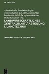 Landwirtschaftliches Zentralblatt / Abteilung I. Landtechnik, Jahrgang 10, Heft 8, Oktober 1964