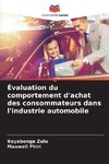 Évaluation du comportement d'achat des consommateurs dans l'industrie automobile