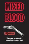 Mixed Blood