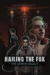 Hailing the Fox - The Kenth Legacy